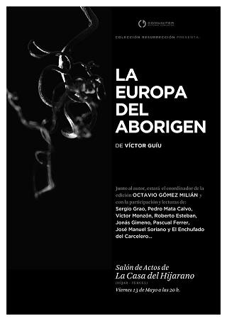 Presentación La Europa del Aborigen, en la Casa del Hijarano
